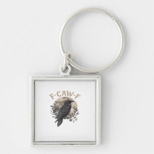 Funny F Caw F Raven Bird Saying Graphic Style Key Ring