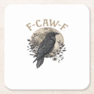 Funny F Caw F Raven Bird Saying Graphic Style Square Paper Coaster