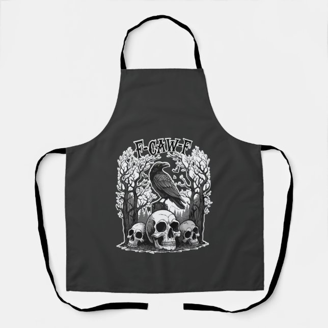 Funny F Caw F Raven Halloween Apron (Front)