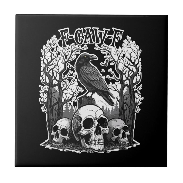 Funny F Caw F Raven Halloween Ceramic Tile (Front)