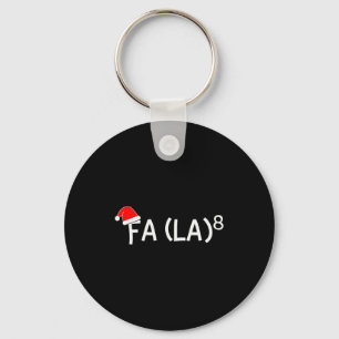 Funny Fa La 8 Christmas Math Teacher Santa Hat Xma Key Ring