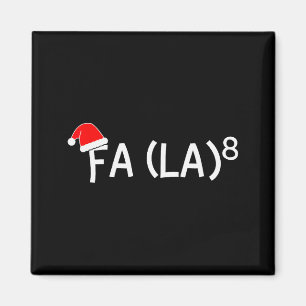 Funny Fa La 8 Christmas Math Teacher Santa Hat Xma Magnet