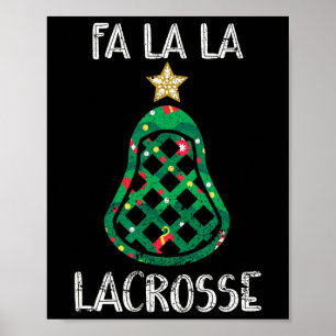 Funny Fa La Lacrosse Player Lax Christmas  Poster