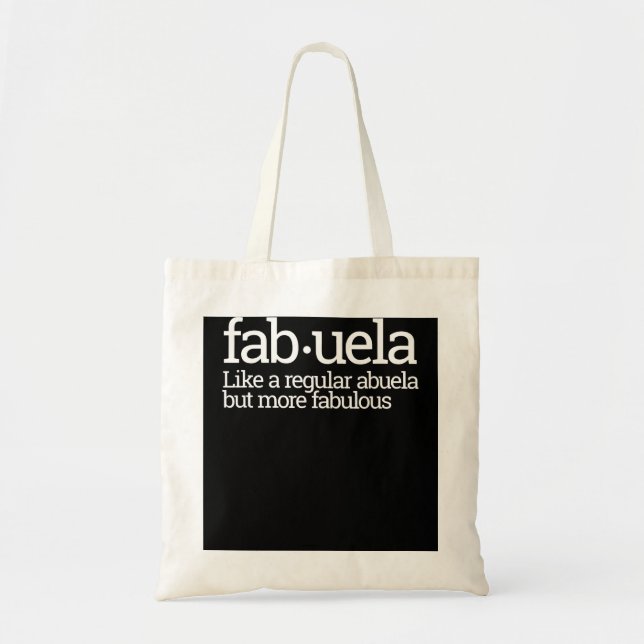 Funny Fabuela Fabulous Abuela Spanish Grandma Gift Tote Bag (Front)