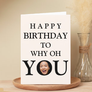 Funny Face Close Up Selfie Photo Happy Birthday Thank You Card