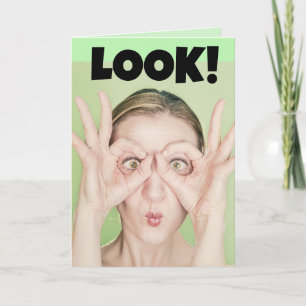 FUNNY FACE WOMAN HAPPY BIRTHDAY LOOK! GREETING  CARD