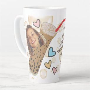 Funny Face You are my Boba Photo Latte Mug