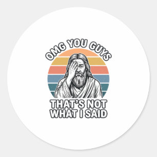 Funny Facepalm Retro Quote Vintage Engraving Shirt Classic Round Sticker