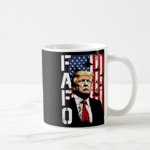 Funny Fafo Trump Fafo American Usa _7 Coffee Mug