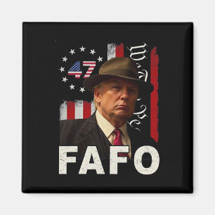 Funny Fafo Trump Fafo American Usa For Men Women Magnet
