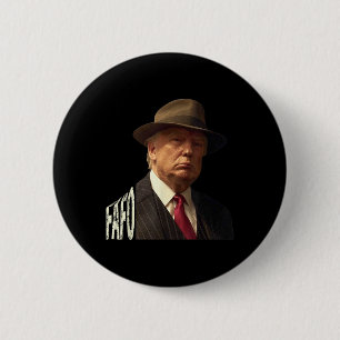 Funny Fafo Trump Photo _1 6 Cm Round Badge