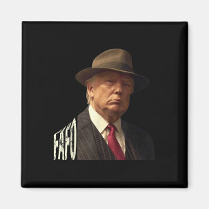 Funny Fafo Trump Photo _1  Magnet