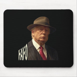 Funny Fafo Trump Photo _1 Mouse Pad