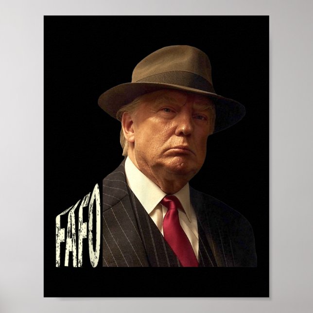 Funny Fafo Trump Photo _1  Poster (Front)