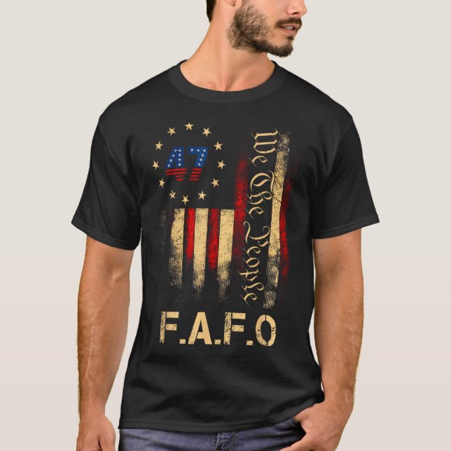Funny Fafo Trump Shirt President 47 Trump Fafo Ame (Front)