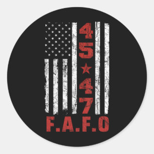 Funny Fafo Trump Shirt President 47 Trump Fafo Ame Classic Round Sticker