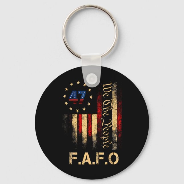 Funny Fafo Trump Shirt President 47 Trump Fafo Ame Key Ring (Front)