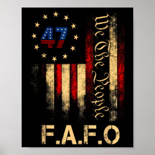 Funny Fafo Trump Shirt President 47 Trump Fafo Ame Poster