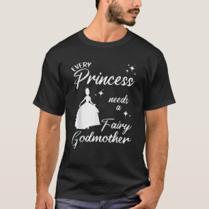 Funny Fairy Godmother Gift For Women Cool Princess T-Shirt