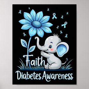 Funny Faith Elephant Sunflower Ribbon Diabetes Awa Poster
