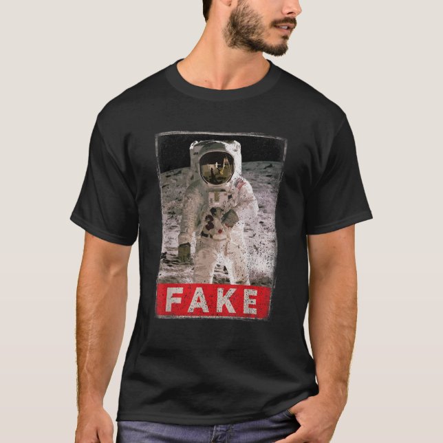 Funny Fake Moon Landing Apollo 11 Astronaut Hoax C T-Shirt (Front)