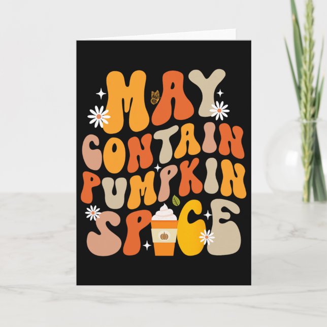 Funny Fall Autumn May Contain Pumpkin Spice Thanks Card (Front)