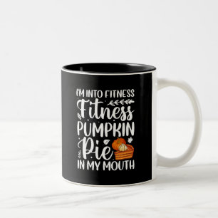 Funny Fall Typography - I'm Into Fitness Two-Tone Coffee Mug