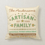 Funny Family Artisan Wedding Cute Personalised Cushion<br><div class="desc">This funny pillow design is made to look like a label for an artisanal / homegrown / organic product - but it's your family that's being grown. Add your name to the top and the year your family was established. The rest of the humourous text says, "Artisan Family / harmonious,...</div>