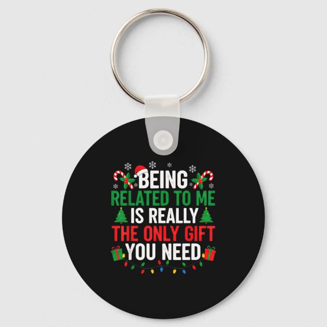 Funny Family Christmas Being Related To Me Xmas  Key Ring (Front)