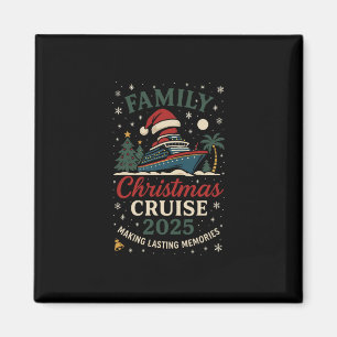 Funny Family Christmas Cruise 2025 Festive Travel Magnet