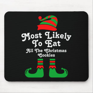 Funny Family Christmas Most Likely To Elf  Mouse Pad