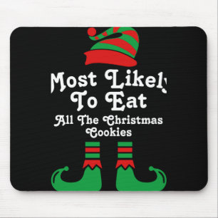 Funny Family Christmas Most Likely To Elf T Shirt Mouse Pad