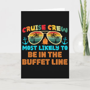 Funny Family Cruise 2025 Most Likely To Cruise Cre Card