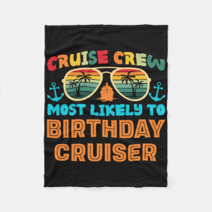 Funny Family Cruise 2025 Most Likely To Cruise Cre Fleece Blanket