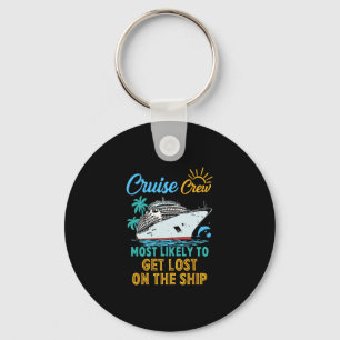 Funny Family Cruise Crew Most Likely To Get Lost O Key Ring