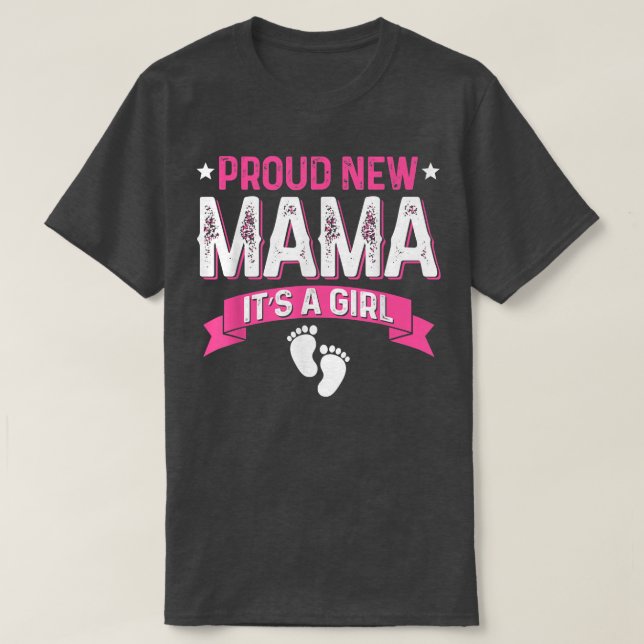 Funny Family Gender Reveal Proud New Mama It's A G T-Shirt (Design Front)