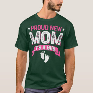 Funny Family Gender Reveal Proud New Mom It's A Gi T-Shirt