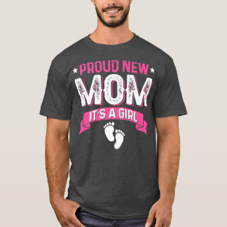 Funny Family Gender Reveal Proud New Mum It's A Gi T-Shirt