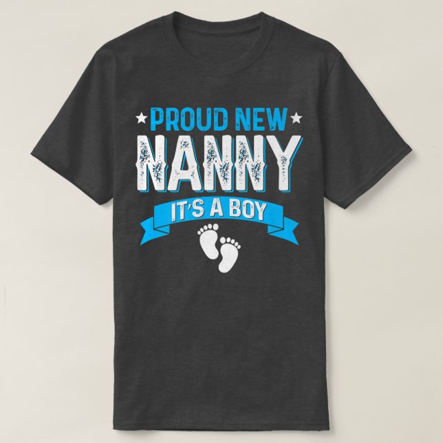Funny Family Gender Reveal Proud New Nanny It's A  T-Shirt (Design Front)