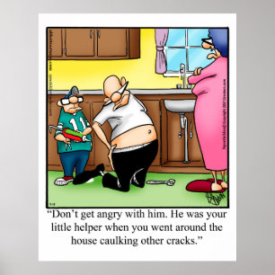 Funny Family Humour Caulking Incident Poster