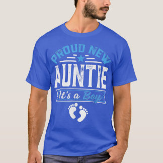 Funny Family Proud New Auntie It's A Boy Gender Re T-Shirt