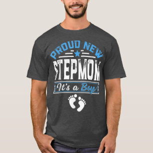 Funny Family Proud New Stepmom It's A Boy Gender R T-Shirt