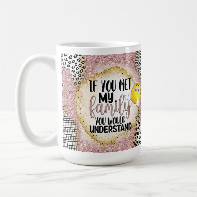 Funny Family Sarcastic Gift  Coffee Mug (Left)