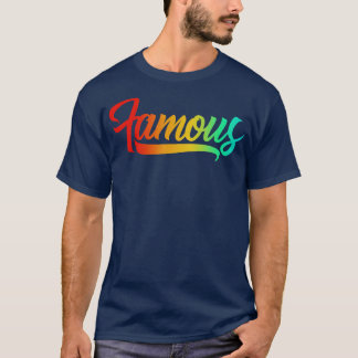 Funny Famous or Not T-Shirt