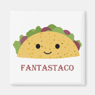 Funny Fantastaco Taco Pun Cute Kawaii Taco Magnet