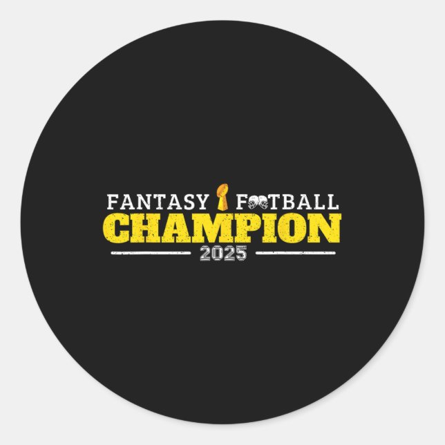 Funny Fantasy Football 2025 Champion Fantasy Footb Classic Round Sticker (Front)