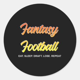 Funny Fantasy Football Draught & Lose Tee Prem Classic Round Sticker