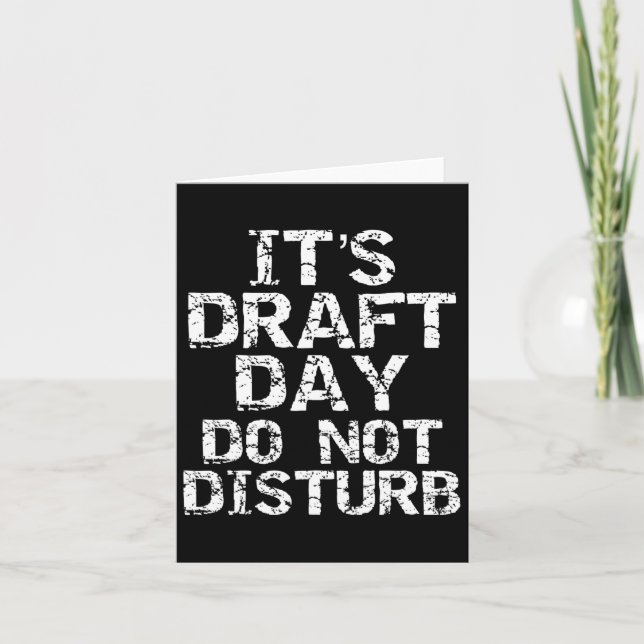 Funny Fantasy Football Draught It's Draught Day Do Card (Front)