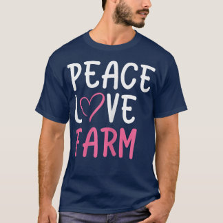 Funny Farm Love Peace Graphic for Women and Girls  T-Shirt