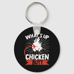 Funny Farmer Animal Pet Whats Up Chicken Butt Key Ring